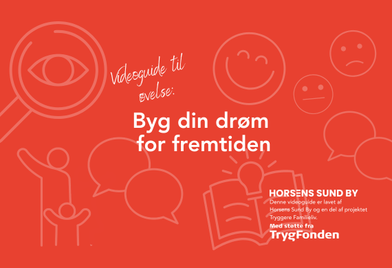 Byg din drøm for fremtiden