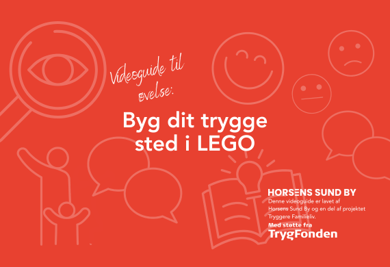 Byg dit trygge sted