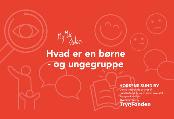 Hvad er en børne- og ungegruppe