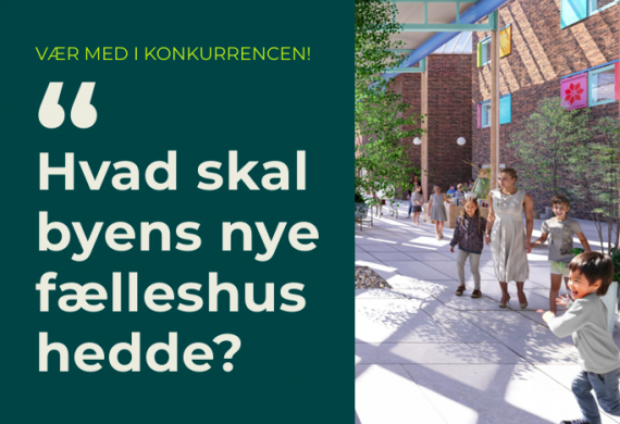Hvad skal byens nye fælleshus hedde?