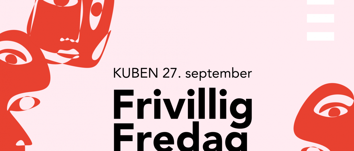 KUBEN · Frivillig Fredag